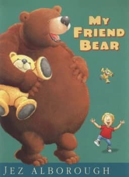 My Friend Bear by Jez Alborough Paperback
