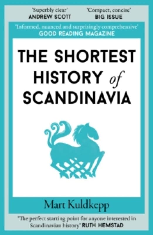 The Shortest History of Scandinavia Paperback / softback