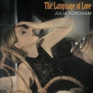 The Language of Love by Julia Fordham CD Album
