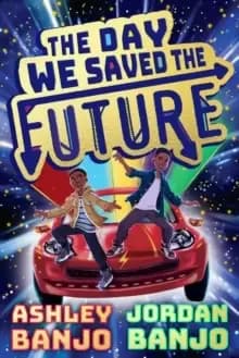 The Day We Saved the Future