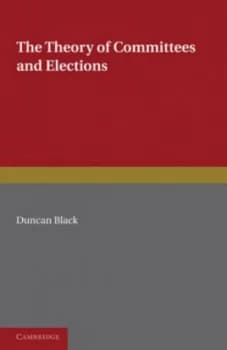 Theory Committees and Elections by Duncan Black Paperback