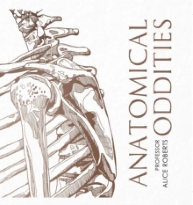 Anatomical Oddities Hardback