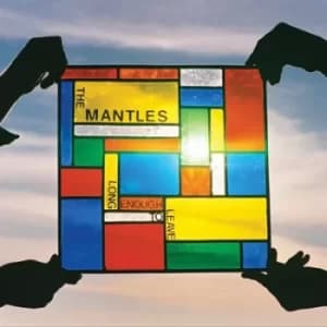 Long Enough to Leave by The Mantles Vinyl Album