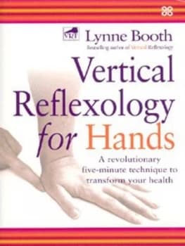 Vertical Reflexology for Hands by Lynne Booth Paperback