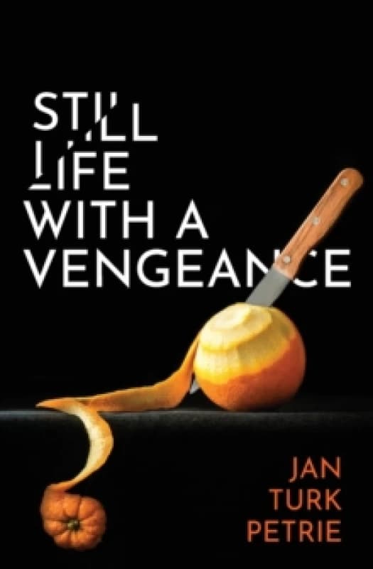 Still Life with a Vengeance Paperback / softback