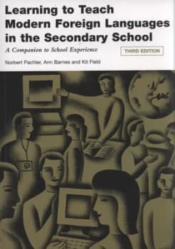 Learning to Teach Modern Foreign Languages in the Secondary School by Norbert Pachler Paperback
