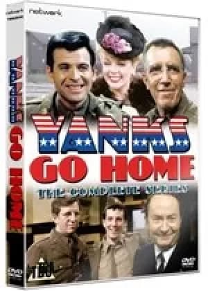 Yanks Go Home: The Complete Series