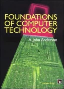 Foundations of Computer Technology by Alexander John Anderson Paperback