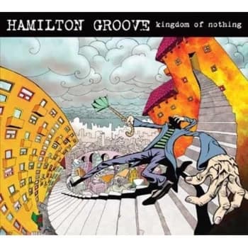 Hamilton Groove - KINGDOM OF NOTHING CD