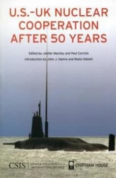 U.S.-Uk Nuclear Cooperation After 50 Years by Jenifer Mackby Paperback