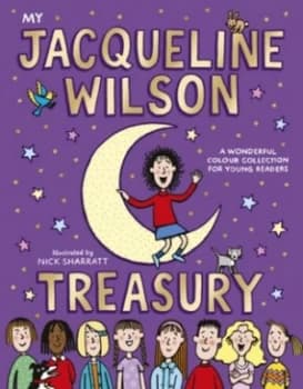 My Jacqueline Wilson Treasury by Jacqueline Wilson Hardback