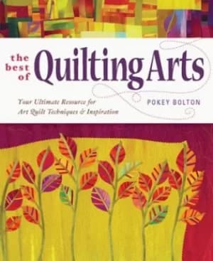 The best of Quilting arts by Patricia Bolton