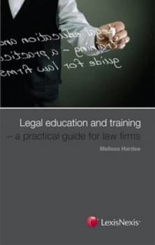 Legal Education and Training by Melissa Hardee Book