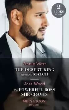 The desert king meets his match - Annie West - Paperback - Used