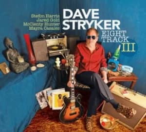 Eight Track III by Dave Stryker CD Album