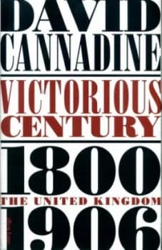 Victorious Century by David Cannadine Hardback