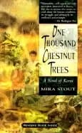 one thousand chestnut trees a novel of korea