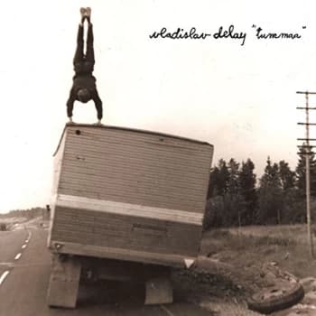 Vladislav Delay - Tummaa CD