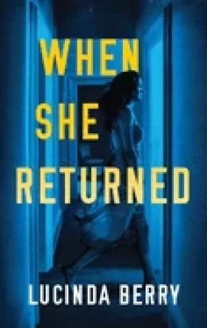 when she returned