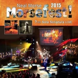 Morsefest 2015 ? And Sola Scriptura Live by Neal Morse CD Album