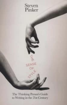 The Sense of Style by Steven Pinker Hardback
