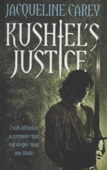 Kushiels Justice by Jacqueline Carey Book
