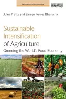 Sustainable Intensification of AgricultureGreening the World's Food Economy