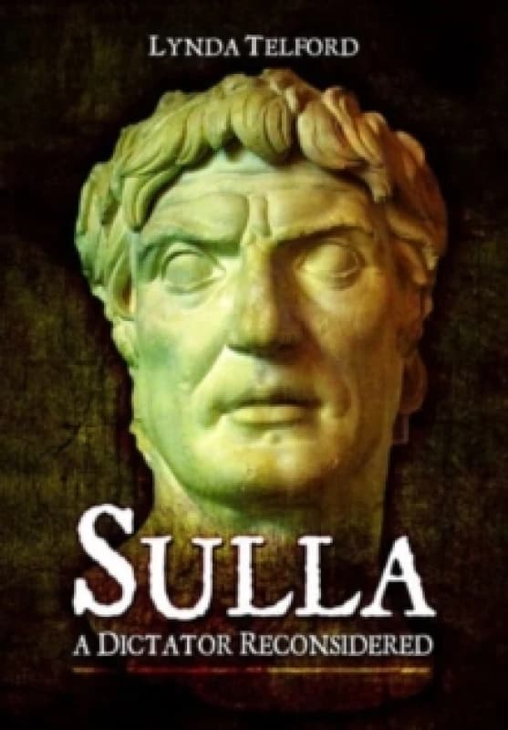 Sulla : A Dictator Reconsidered Paperback / softback