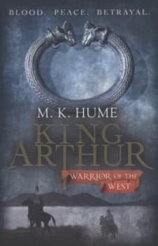 King Arthur Warrior of the West by M. K. Hume Paperback