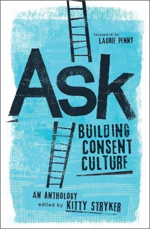 Ask : Building Consent Culture Paperback / softback