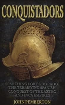 Conquistadors by John Pemberton Paperback