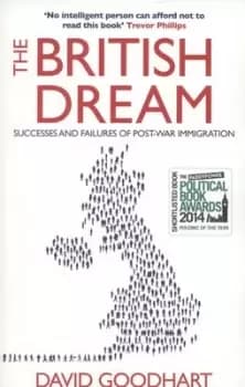 The British dream by David Goodhart