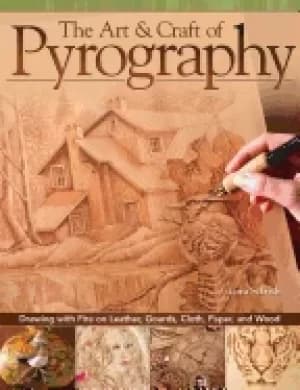 art and craft of pyrography drawing with fire on leather gourds cloth pape