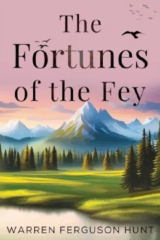 The Fortunes of the Fey Paperback / softback