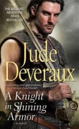 A knight in shining armor by Jude Deveraux