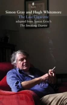 The Last Cigarette by Simon Gray Paperback