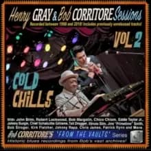 Cold Chills: Henry Gray & Bob Corritore Sessions
