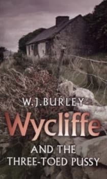 Wycliffe and the Three-Toed Pussy by W.J. Burley Book