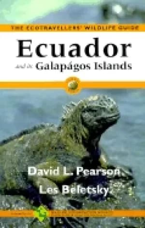 ecuador and its galapagos islands the ecotravellers wildlife guide
