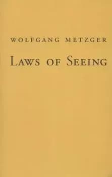 Laws of seeing by Wolfgang Metzger