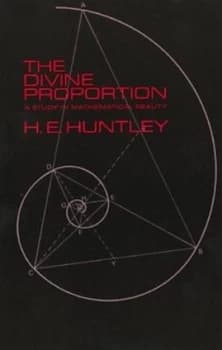 The Divine Proportion a Study in Mathematical Beauty by H.E. Huntley Book