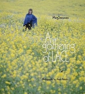 A Gathering of Lace by Meg Swansen Hardback