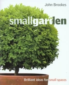 Small Garden by John Brookes Hardback