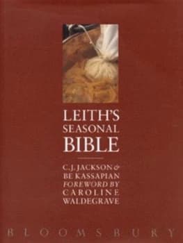Leiths Seasonal Bible by Belinda Kassapian Hardback