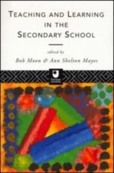 Teaching and Learning in the Secondary School by Ann Shelton Mayes Book