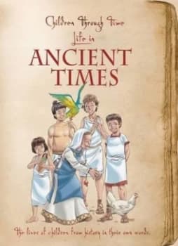 Children through Time by Claire Hibbert Hardback