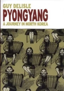 Pyongyang by Guy Delisle Paperback