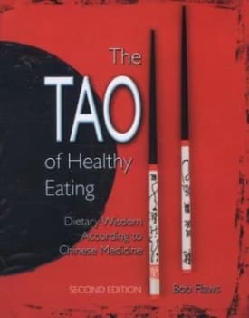 The Tao of Healthy Eating by Bob Flaws Paperback