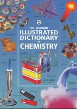 The Usborne illustrated dictionary of chemistry by Jane Wertheim