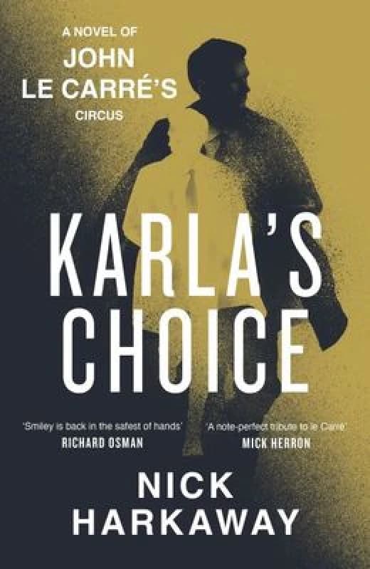 Karla's choice - Nick Harkaway - Hardback - Used